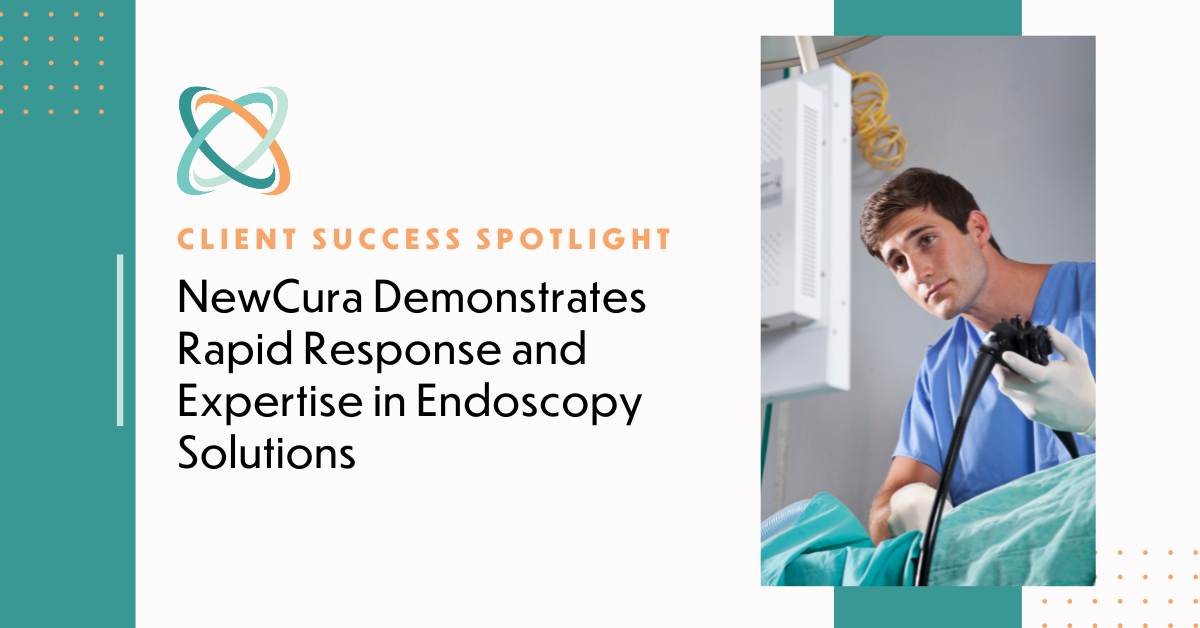 NewCura Demonstrates Rapid Response and Expertise in Endoscopy Solutions